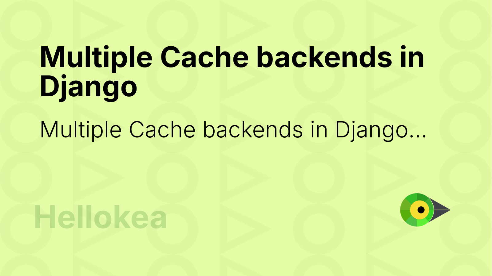 Multiple Cache backends in Django